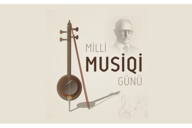 Bu gün Milli Musiqi Günüdür 