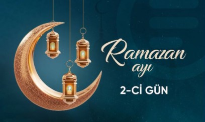 Ramazan ayının ikinci gününün imsak və iftar vaxtları