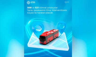 AYNA bu marşrutların hərəkətini dəyişdirir 