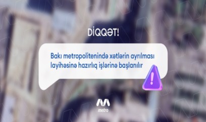Bakı metrosunda xətlərin ayrılması layihəsinə hazırlıq işlərinə başlanılır 