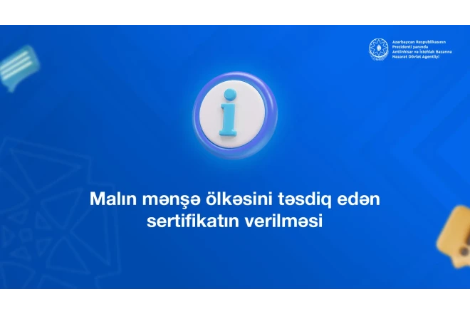 Malın mənşə ölkəsini təsdiq edən sertifikatın verilməsi ilə bağlı - QAYDALAR