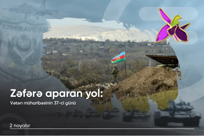 Vətən müharibəsinin 37-ci günü: Səkkiz kənd işğaldan azad edilir