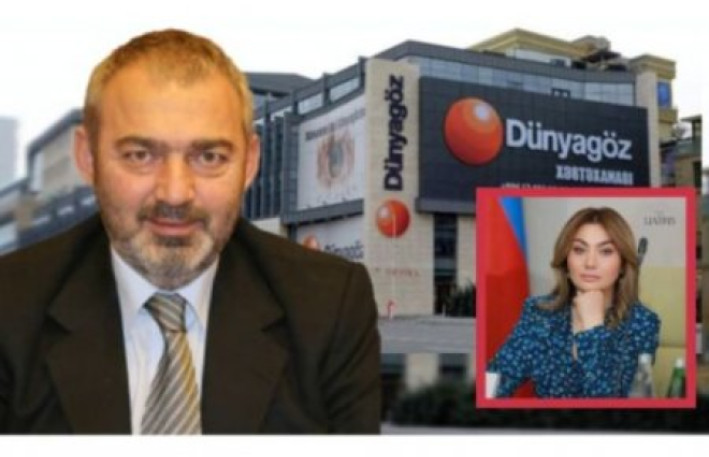 “Dünya Göz” klinikasının vergi borcu 500 mini keçdi - Ruhi Əliyeva ilə bağlantısı diqqət çəkdi