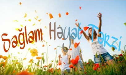 Sağlam həyat tərzini neçə faiz insan SEÇİR?- TƏHLİL