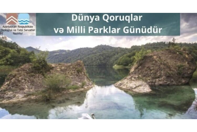 Bu gün bütün qoruq və milli parkların qapısı açıq olacaq 