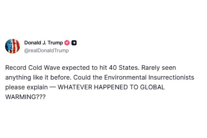 Trump: “Qlobal istiləşmə nə oldu???” 