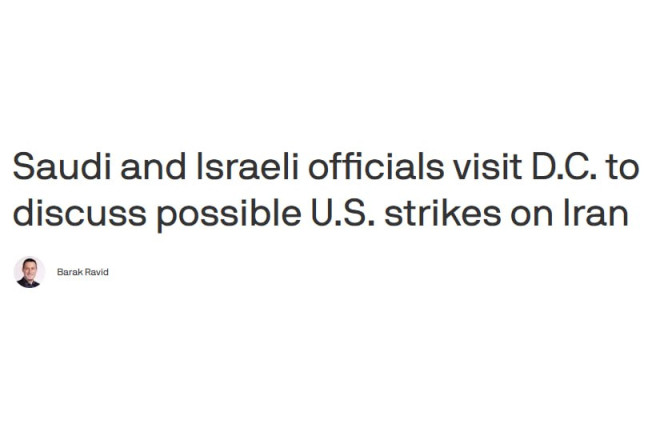 İsrail və Səudiyyə rəsmiləri İrana görə Vaşinqtonda görüşür 