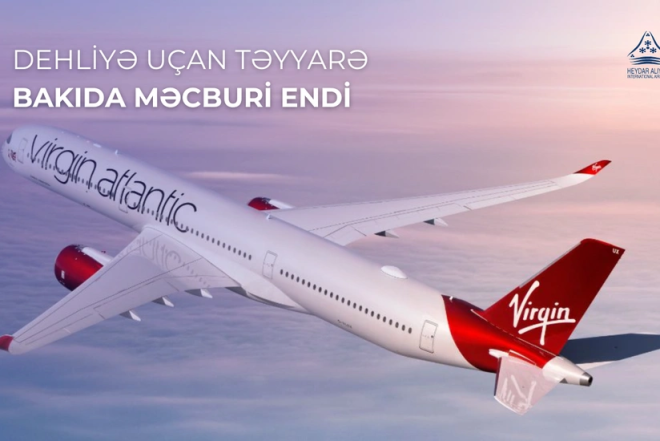 Dehliyə uçan təyyarə Bakıda məcburi eniş edib 