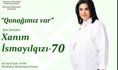 Xanım İsmayılqızı ilə görüş olacaq 