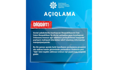 MEDİA: İranla sərhədə ağır silahların yerləşdirməsi haqqında paylaşım manipulyasiyadır 