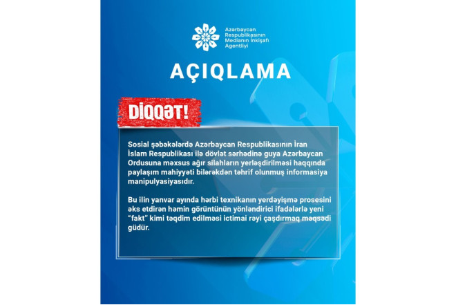 MEDİA: İranla sərhədə ağır silahların yerləşdirməsi haqqında paylaşım manipulyasiyadır 