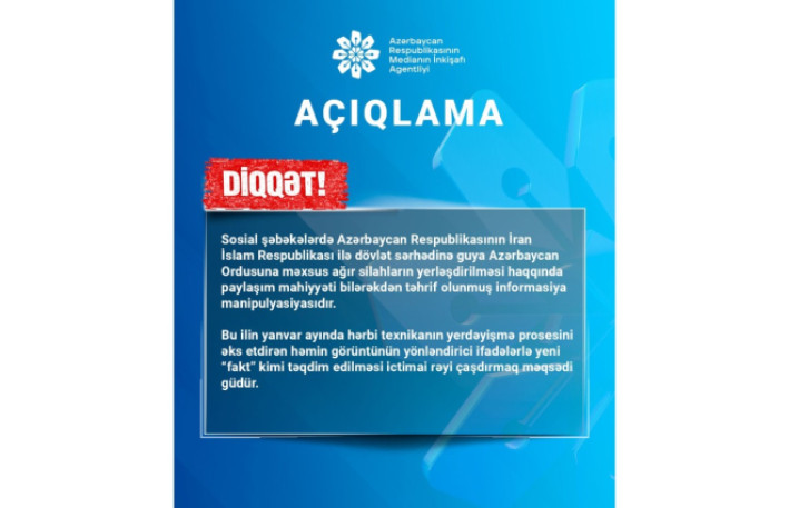 MEDİA: İranla sərhədə ağır silahların yerləşdirməsi haqqında paylaşım manipulyasiyadır 