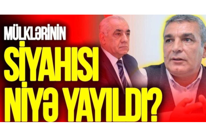 Baş nazirin mülklərinin siyahısı niyə yayıldı? Nəyin davasıdır?- VIDEO