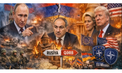 Kremlin Ermənistan siyasəti: Yeni geosiyasi siqnallar