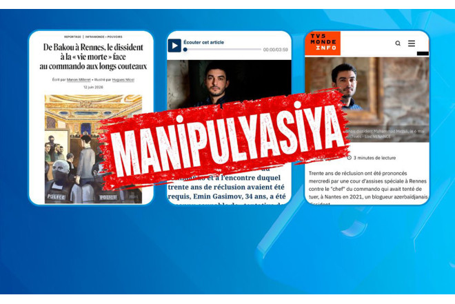 “Fransa mediasının Azərbaycana qarşı qarayaxma kampaniyasını pisləyirik” MEDİA