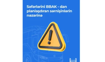 Avtovağzalla bağlı VACİB MƏLUMAT