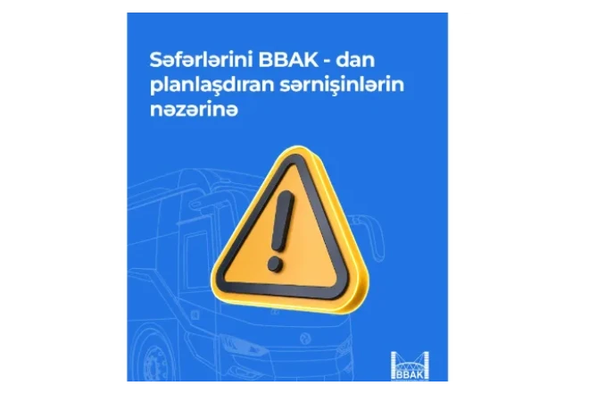 Avtovağzalla bağlı VACİB MƏLUMAT