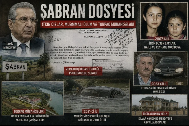 Ramiz Mehdiyevin Şabran dosyesi: itkin qızlar, ağır cinayət işi, müəmmalı ölüm...