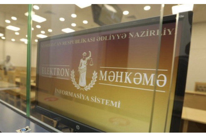 Elektron Məhkəmə Sistemi nə zaman normal işləyəcək? 