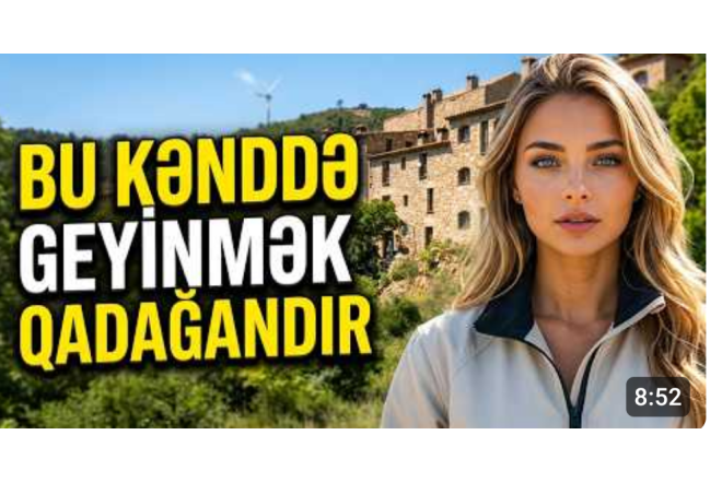 Bu kənddə paltar geyinmək qadağandır - VİDEO