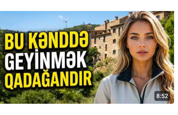 Bu kənddə paltar geyinmək qadağandır - VİDEO