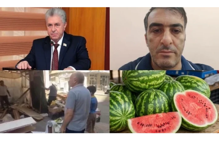 Bakıda deputatla qarpızsatan arasında KURYOZ İNSİDENT: "Dörd balam çörəksiz qaldı"