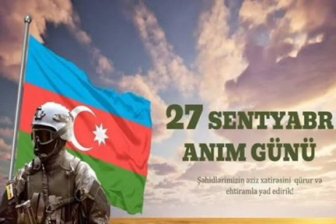 27 Sentyabr – Anım Günü: Qəhrəmanlıqdan Zəfərə 