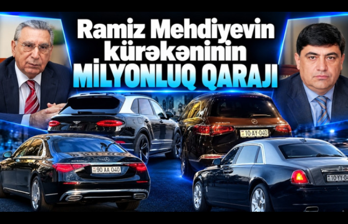 Ramiz Mehdiyevin kürəkəninin milyonluq avtomobil kolleksiyası gündəmdə - FOTOLAR